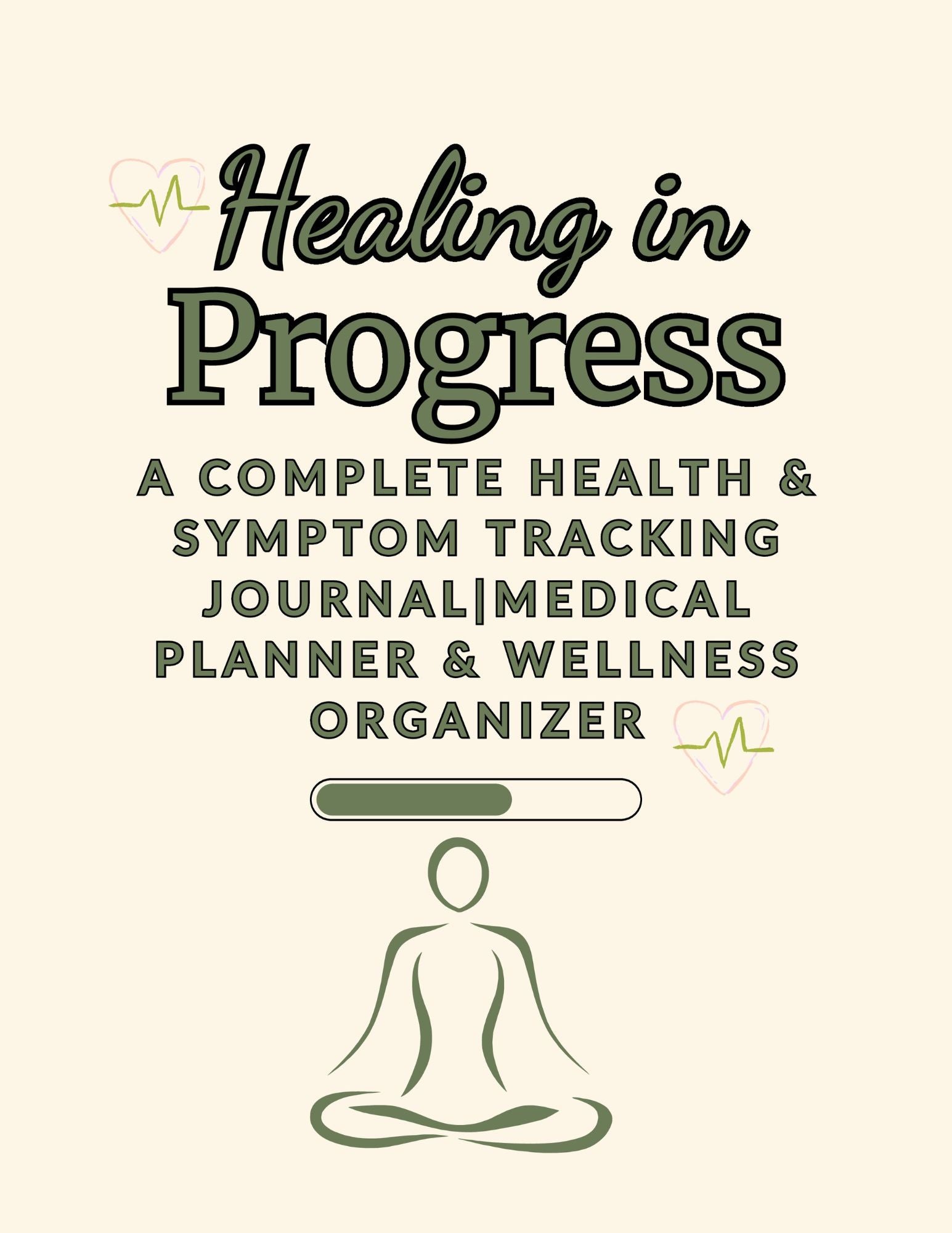 Healing in Progress: A Complete health & Symptom Tracking Journal | Medical Planner & Wellness Organizer